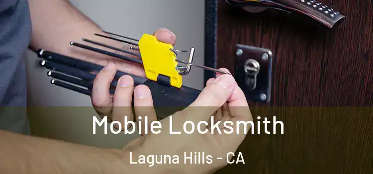 Mobile Locksmith Laguna Hills - CA