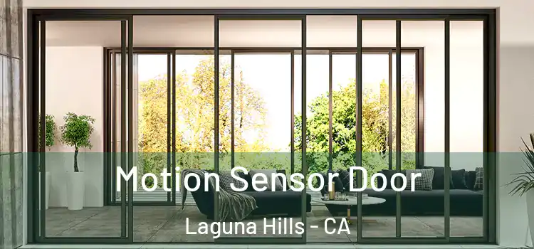 Motion Sensor Door Laguna Hills - CA