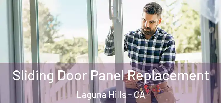  Sliding Door Panel Replacement Laguna Hills - CA