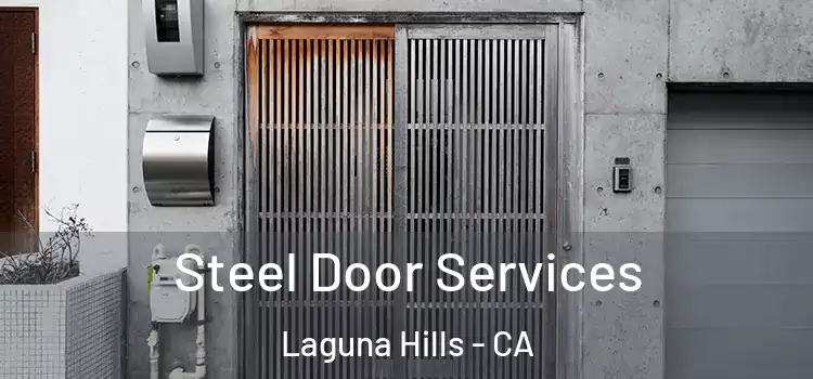 Steel Door Services Laguna Hills - CA